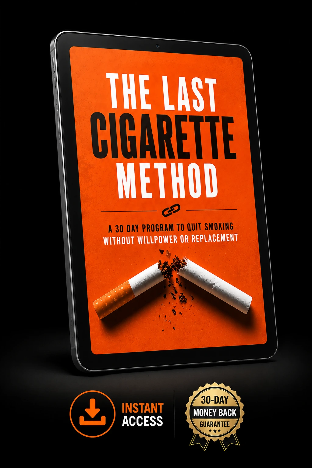 The Last Cigarette Method