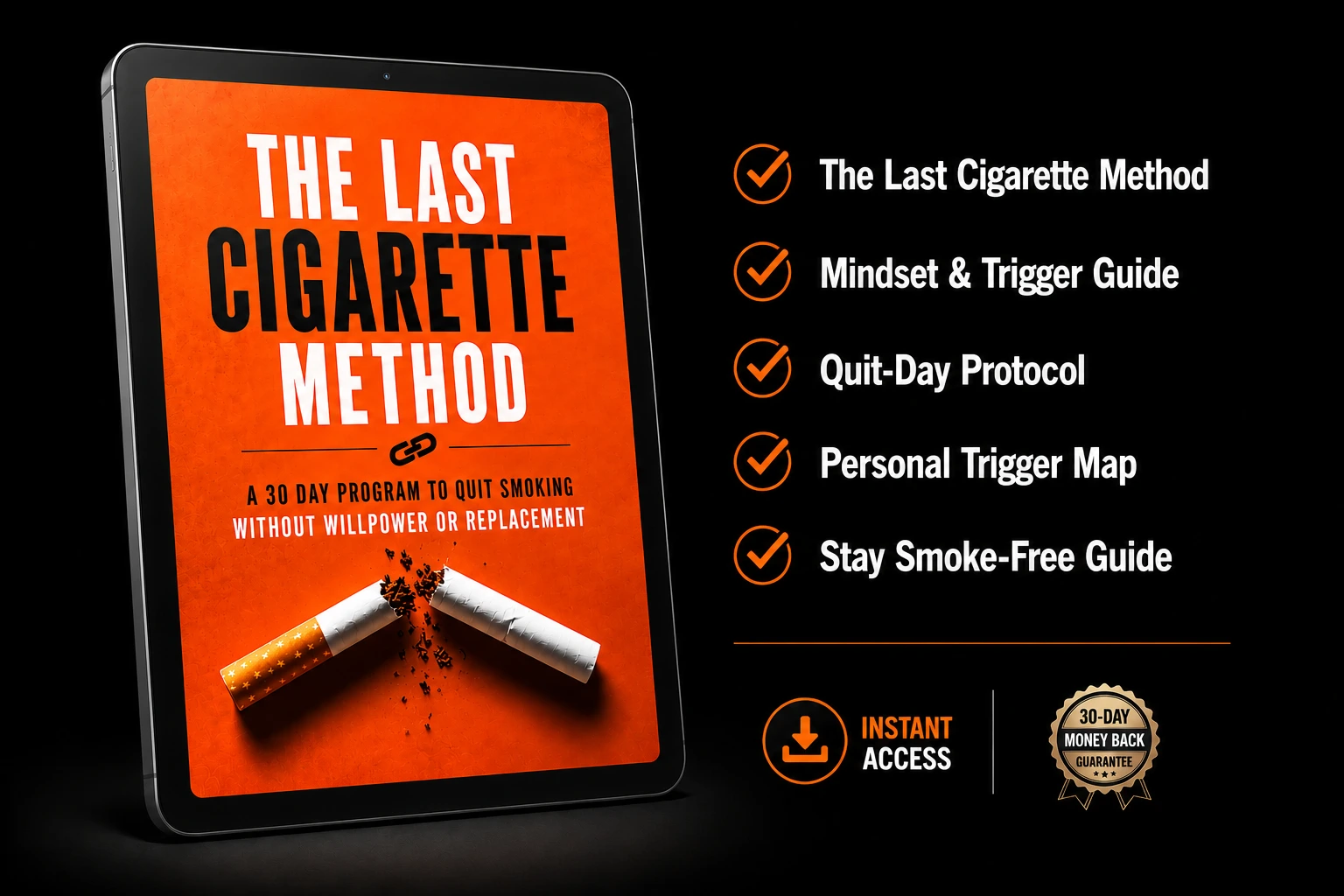 The Last Cigarette Method